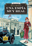 Una esp&iacute;a muy real / A Very Real Spy