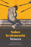 Sobre la clemencia / On leniency