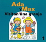 Ada y Max visitan una granja