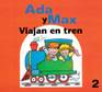 Ada y Max viajan en tren