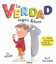 La verdad seg&uacute;n Arturo
