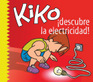Kiko descubre la electricidad