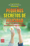 Peque&ntilde;os secretos de felicidad