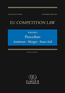EU Competition Law Volume I, Procedure: Antitrust - Mergers - State Aid