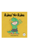 Rules/ No Rules Rules/ No Rules