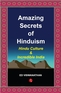 Amazing Secrets of Hinduism: Hindu Culture and Incredible India