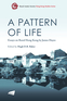 A Pattern of Life