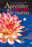Aprender a amar de nuevo