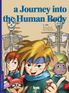 A Journey into the Human Body, Volume 1
