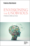 Envisioning the Unobvious