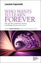 Who Wants to Learn Forever