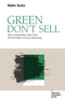 Green don't sell