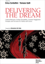 Delivering the Dream