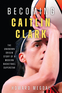 Becoming Caitlin Clark