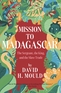 Mission to Madagascar