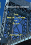 The Installation of Fear