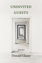Uninvited Guests