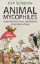 Animal Mycophiles