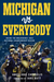 Michigan vs. Everybody