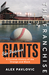 The Franchise: San Francisco Giants