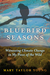 Bluebird Seasons