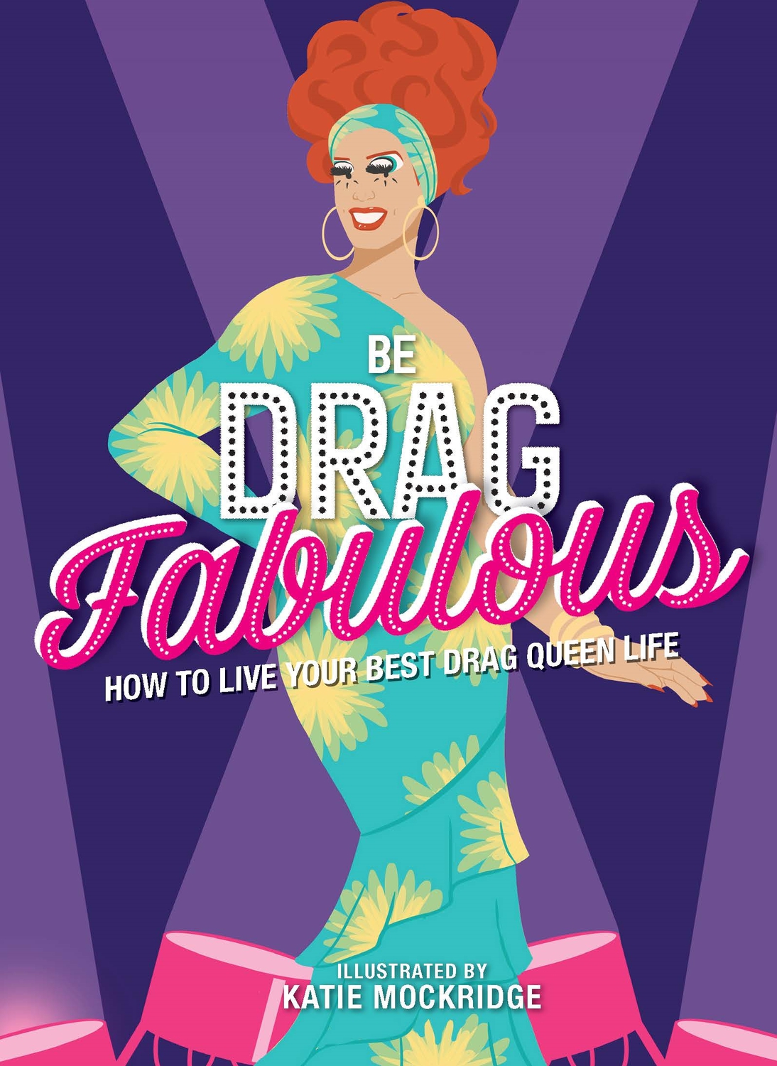 Be Drag Fabulous