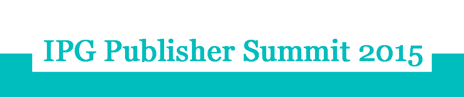 IPG Publisher Summit 2015