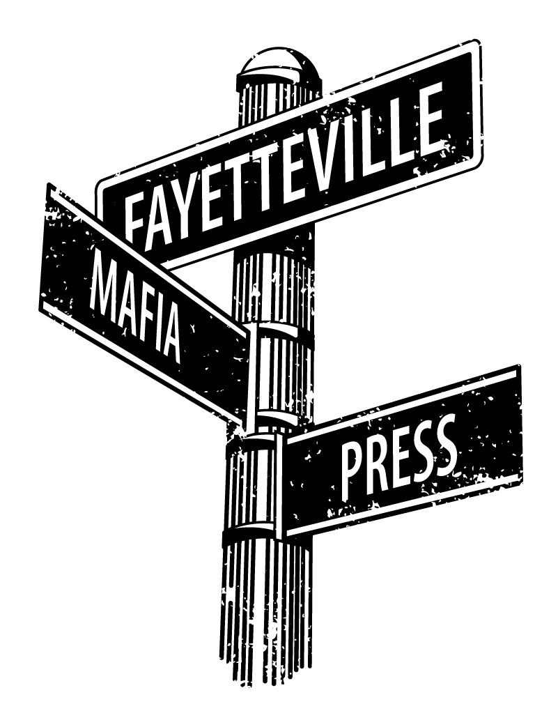 Fayetteville Mafia Press