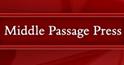 Middle Passage Press
