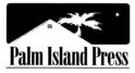 Palm Island Press